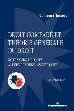 Bertrand.pt - Droit Compare Et Theorie Generale Du Droit - Notes Sur Quelques Allers-Retours Aporetiques