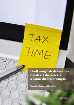 Bertrand.pt - Droit Congolais De Recettes Fiscales Et Douanières À L'Aune Du Droit Français