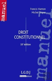Droit Constitutionnel, 33eme Edition