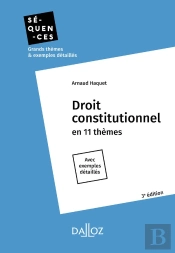 Droit Constitutionnel - 3e Ed. - En 11 Themes