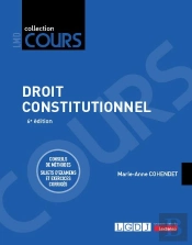 Droit Constitutionnel - 6eme Edition - Conseils De Methodes. Sujets D'Examens Et Exercices Corriges