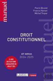 Droit Constitutionnel : À Jour Des Élections Législatives De Juillet 2024 (Édition 2024/2025)