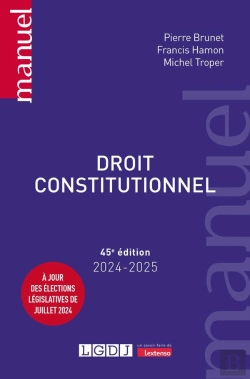 Bertrand.pt - Droit Constitutionnel : À Jour Des Élections Législatives De Juillet 2024 (Édition 2024/2025)