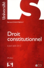 Droit Constitutionnel. Chantebout - 29e Edition