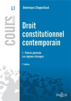 Bertrand.pt - Droit Constitutionnel Contemporain T.1 ; Théorie Générale, Les Régimes Étrangers (7e Édition)