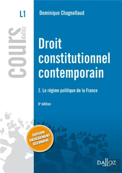 Bertrand.pt - Droit Constitutionnel Contemporain T.2 ; Le Régime Politique De La France (6e Édition)