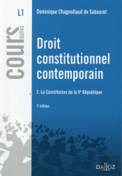 Droit Constitutionnel Contemporain T.2 ; Le Régime Politique De La France (7e Édition)