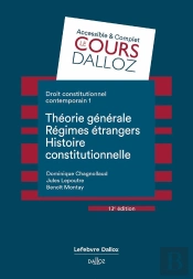 Droit Constitutionnel Contemporain Tome 1 : Théorie Générale - Régimes Étrangers - Histoire Constitutionnelle (13e Édition)