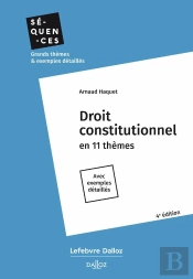 Droit Constitutionnel : En 11 Thèmes (4e Édition)