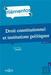 Droit Constitutionnel Et Institutions Politiques - 12e Ed.