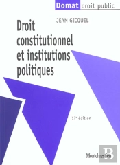 Droit Constitutionnel Et Institutions Politiques ; 17e Edition