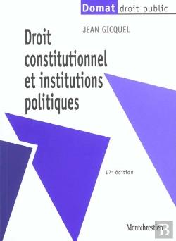 Bertrand.pt - Droit Constitutionnel Et Institutions Politiques ; 17e Edition