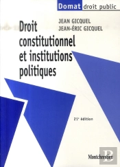 Droit Constitutionnel Et Institutions Politiques (21e Édition)