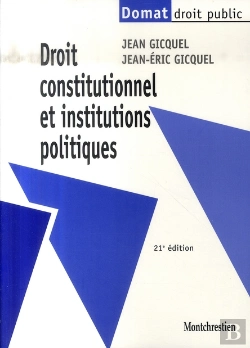 Bertrand.pt - Droit Constitutionnel Et Institutions Politiques (21e Édition)