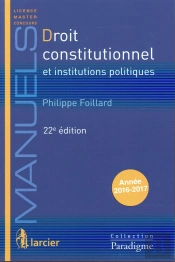 Droit Constitutionnel Et Institutions Politiques, 22eme Ed.