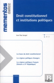 Droit Constitutionnel Et Institutions Politiques (9e Édition)