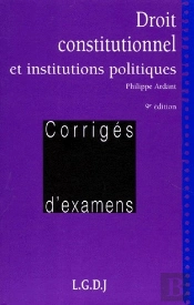Droit Constitutionnel Et Institutions Politiques (9e Édition)