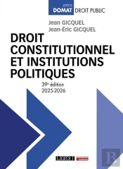 Droit Constitutionnel Et Institutions Politiques (Édition 2025/2026)