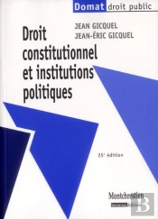 Droit Constitutionnel Et Institutions Politiques,25eme Edition