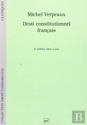 Droit Constitutionnel Francais (2e Édition)