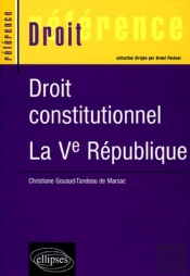 Droit Constitutionnel La Ve Republique