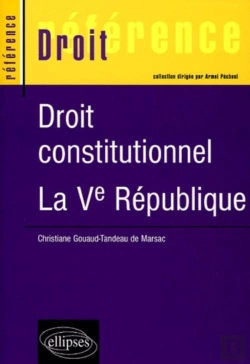 Bertrand.pt - Droit Constitutionnel La Ve Republique