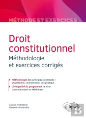 Droit Constitutionnel ; Méthodologie Et Exercices Corrigés