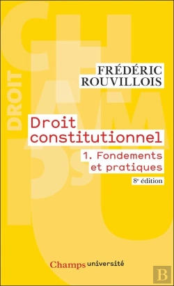 Bertrand.pt - Droit Constitutionnel Tome 1 : Fondements Et Pratiques (8e Édition)