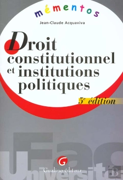 Bertrand.pt - Droit Contitutionnel Et Institutions Politiques ; 5e Edition