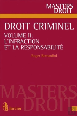 Bertrand.pt - Droit Criminel 2 Volume Ii: L'Infraction Et La Responsabilite