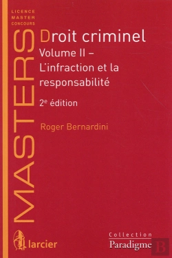 Bertrand.pt - Droit Criminel Vol 2 : L'Infraction Et La Responsabilite, 2eme Ed.