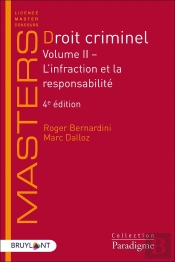 Droit Criminel : Volume Ii ; L'Infraction Et La Responsabilité (5e Édition)