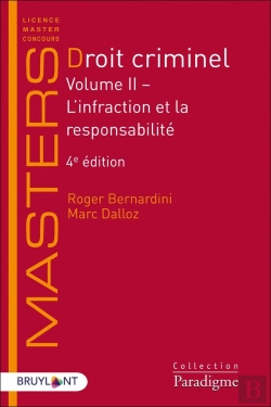 Bertrand.pt - Droit Criminel : Volume Ii ; L'Infraction Et La Responsabilité (5e Édition)