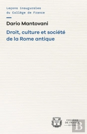 Droit, Culture Et Société De La Rome Antique