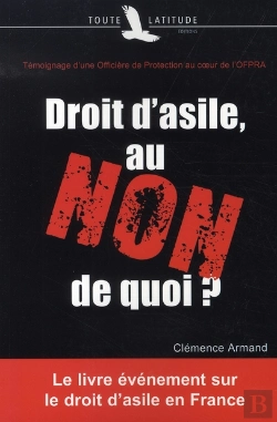 Bertrand.pt - Droit D'Asile, Au Non De Quoi ?