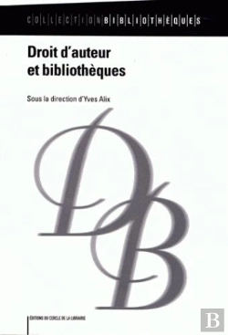 Bertrand.pt - Droit D'Auteur Et Bibliotheques