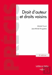 Droit D'Auteur Et Droits Voisins (5e Édition)