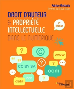 Bertrand.pt - Droit D'Auteur Et Propriete Intellectuelle Dans Le Numerique - 2e Edition