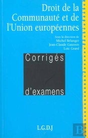Droit De La Communaute Et De L'Union Europeenne