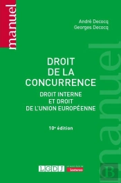 Droit De La Concurrence : Droit Interne Et Droit De L'Union Européenne