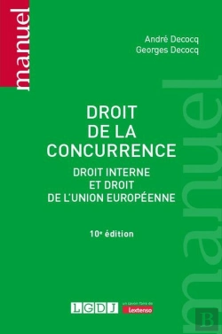Bertrand.pt - Droit De La Concurrence : Droit Interne Et Droit De L'Union Européenne