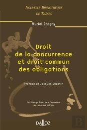 Droit De La Concurrence Et Droit Commun Des Obligations - Tome 32 (1re Édition)
