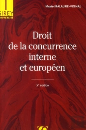 Droit De La Concurrence Interne Et Européen (4e Édition)