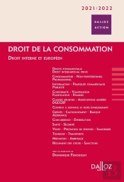 Droit De La Consommation ; Droit Interne Et Européen (Édition 2020/2021)