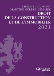 Droit De La Construction Et De L'Immobilier (Édition 2020)
