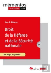 Droit De La Défense Et De La Sécurité Nationale : Cours Intégral Et Synthétique
