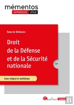 Bertrand.pt - Droit De La Défense Et De La Sécurité Nationale : Cours Intégral Et Synthétique