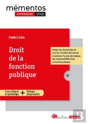 Droit De La Fonction Publique, 10eme Edition - Toutes Les Regles En Matiere De Deontologie Et De Dro