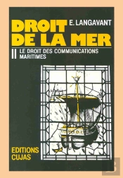 Droit De La Mer T.2 ; Le Droit Des Communications Maritimes