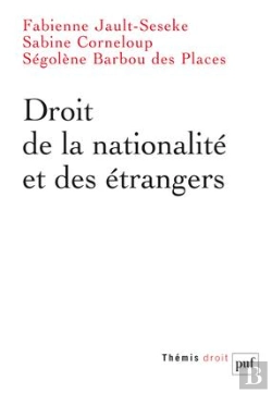 Bertrand.pt - Droit De La Nationalité Et Des Étrangers